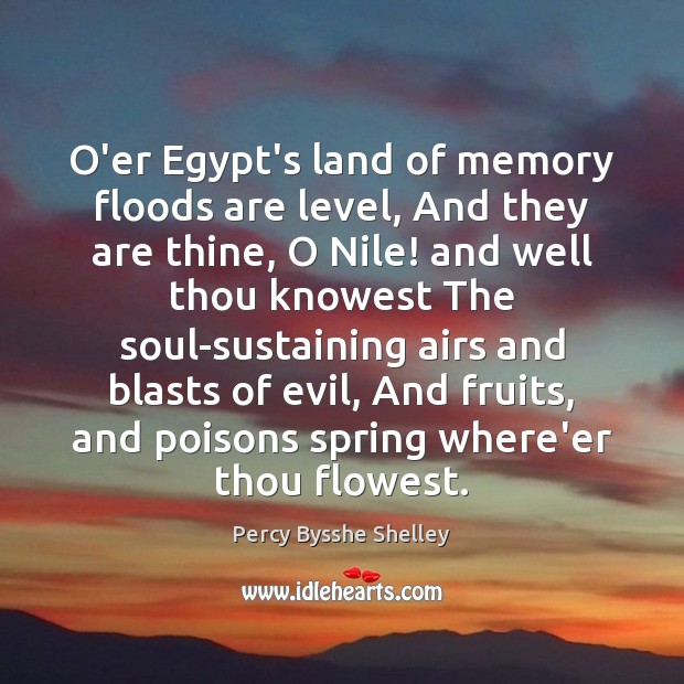 O’er Egypt’s land of memory floods are level, And they are thine, Image