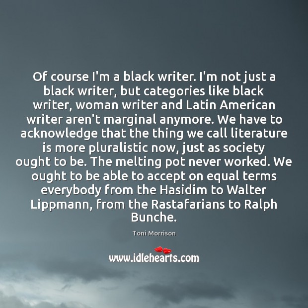 Of course I’m a black writer. I’m not just a black writer, Image