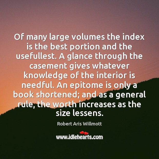 Of many large volumes the index is the best portion and the Image