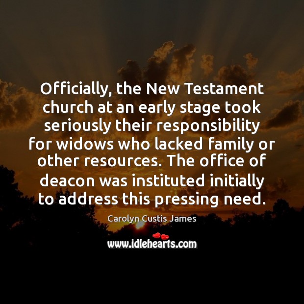 Officially, the New Testament church at an early stage took seriously their Image