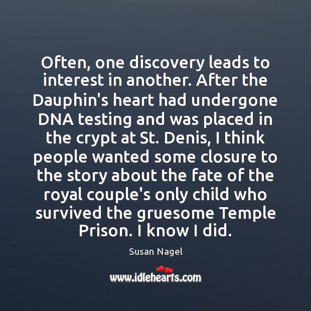 Often, one discovery leads to interest in another. After the Dauphin’s heart Image