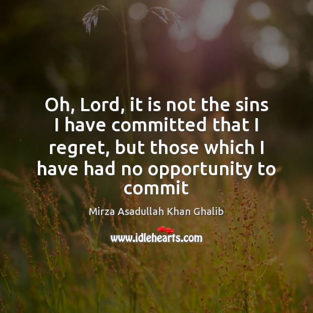Oh, Lord, it is not the sins I have committed that I Image