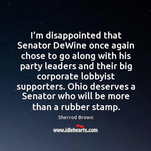 Ohio deserves a senator who will be more than a rubber stamp. Image