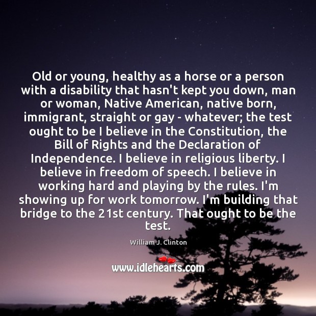 Old or young, healthy as a horse or a person with a Freedom of Speech Quotes Image