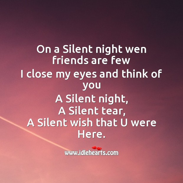 On a silent night wen friends are few Missing You Messages Image