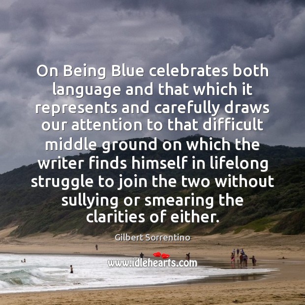 On Being Blue celebrates both language and that which it represents and Image