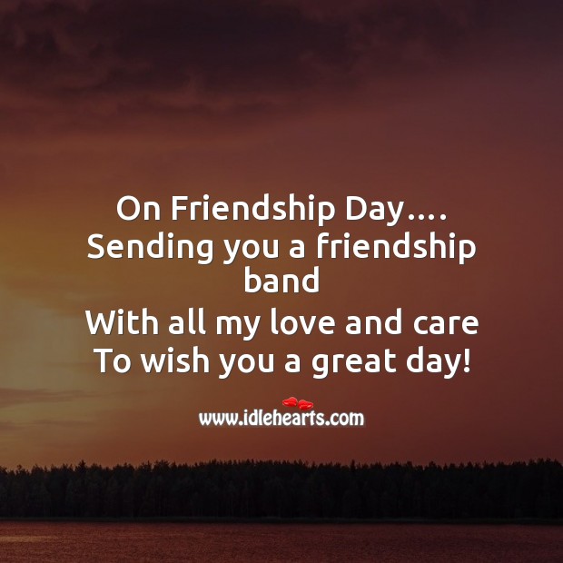 On friendship day sending you a friendship band Friendship Day Messages Image