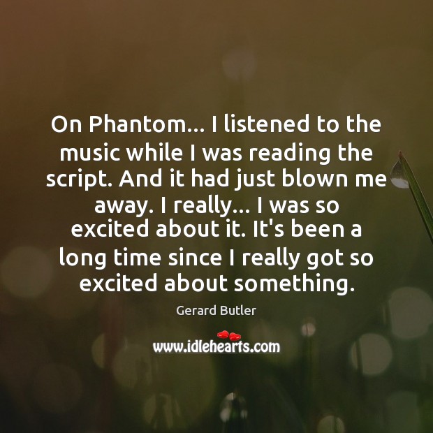 On Phantom… I listened to the music while I was reading the Image