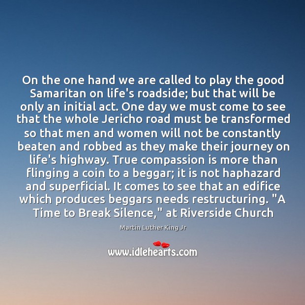 On the one hand we are called to play the good Samaritan Image