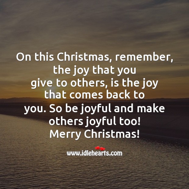 On this christmas, remember, the joy Christmas Messages Image