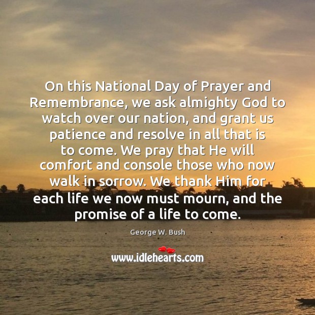 On this National Day of Prayer and Remembrance, we ask almighty God Promise Quotes Image