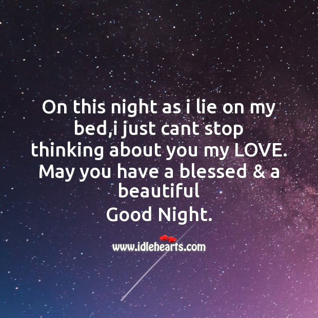 On this night as I lie on my bed Good Night Quotes Image