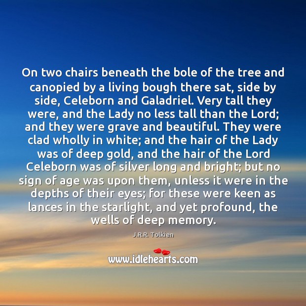 On two chairs beneath the bole of the tree and canopied by J.R.R. Tolkien Picture Quote