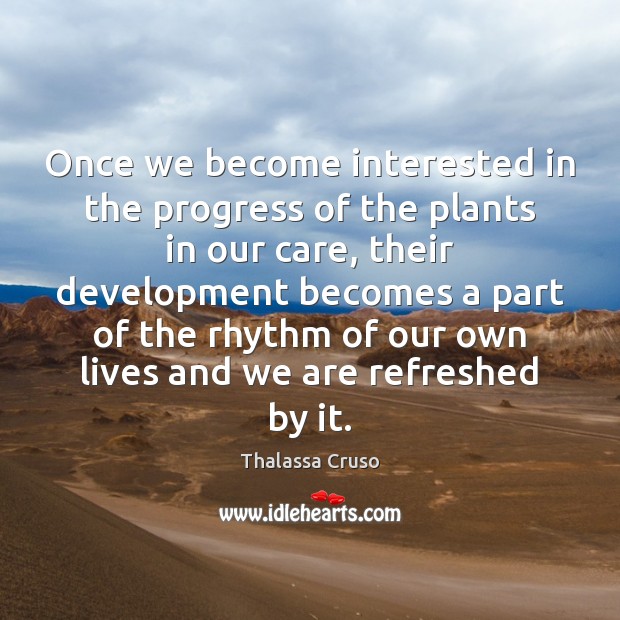 Once we become interested in the progress of the plants in our Image