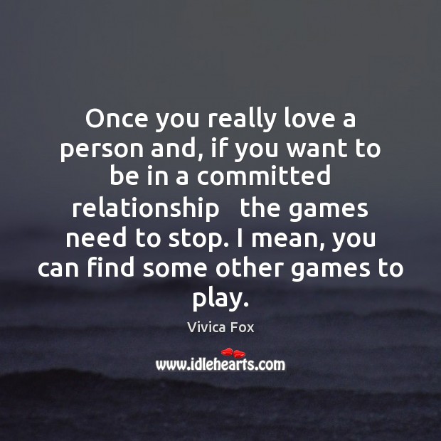 Once you really love a person and, if you want to be Vivica Fox Picture Quote