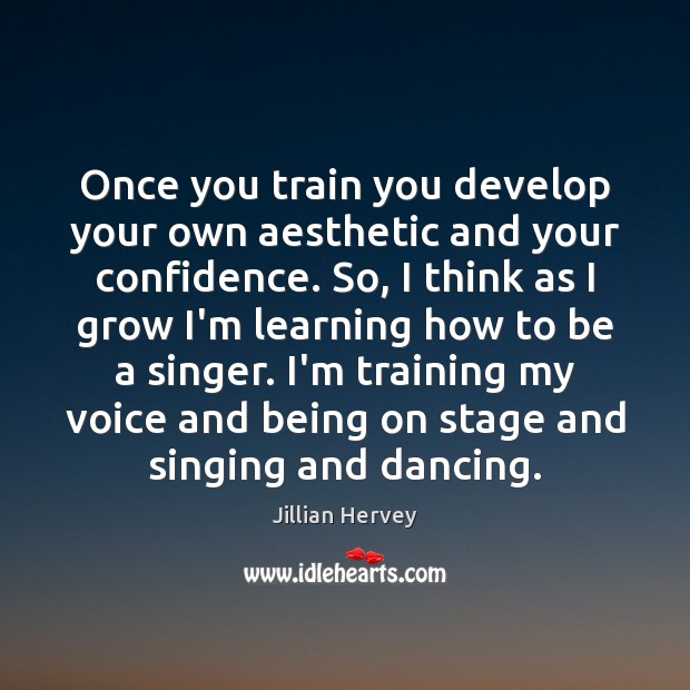 Once you train you develop your own aesthetic and your confidence. So, Confidence Quotes Image