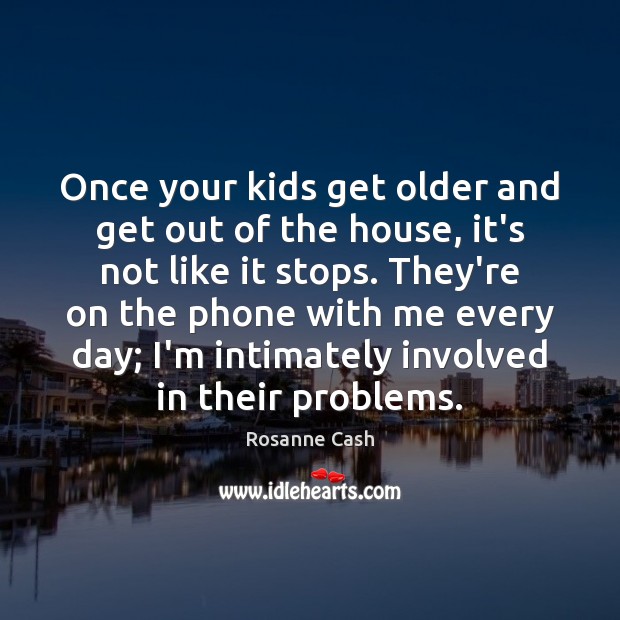 Once your kids get older and get out of the house, it’s Image