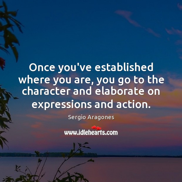 Once you’ve established where you are, you go to the character and Image