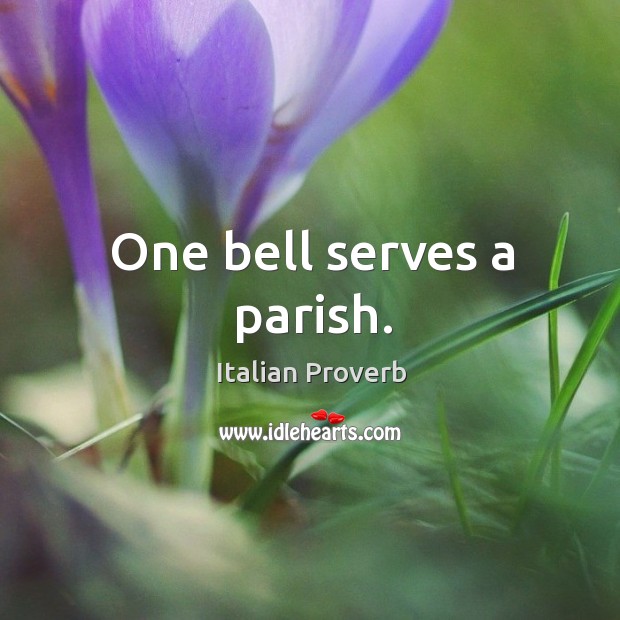 One bell serves a parish. Image