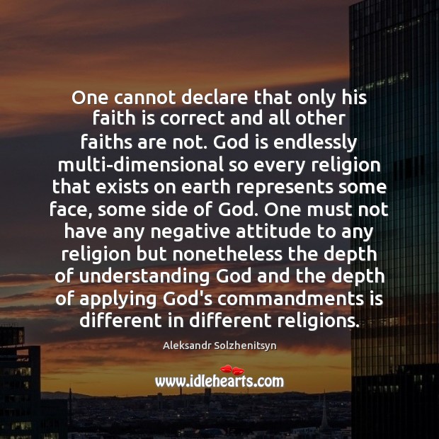 One cannot declare that only his faith is correct and all other Image