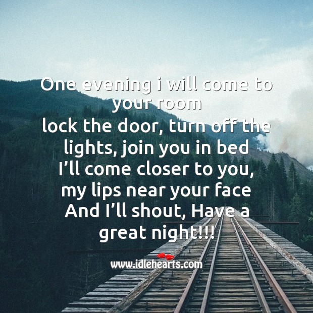 One evening I will come to your room Good Night Messages Image