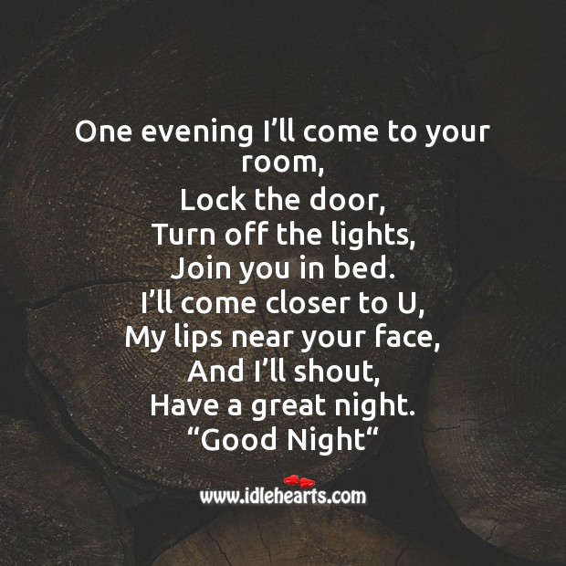 One evening I’ll come to your room Good Night Messages Image