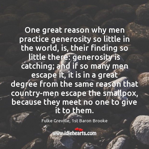 One great reason why men practice generosity so little in the world, Image
