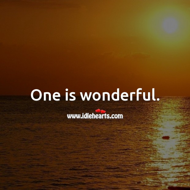 One is wonderful. 1st Birthday Messages Image