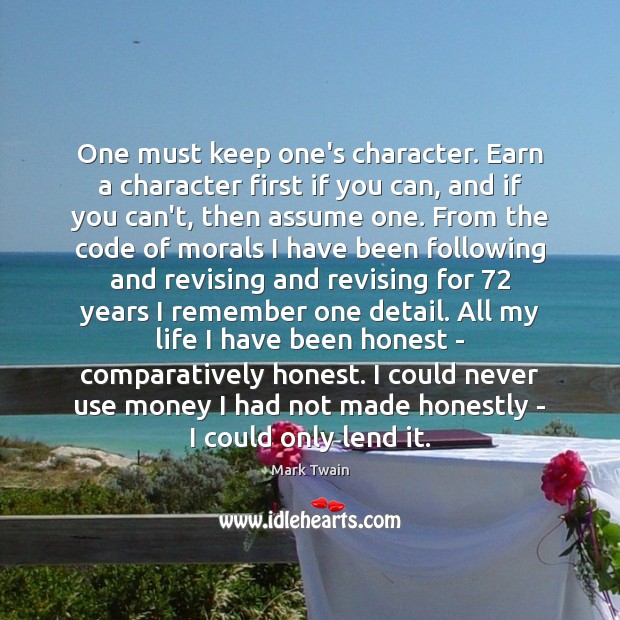 One must keep one’s character. Earn a character first if you can, Image