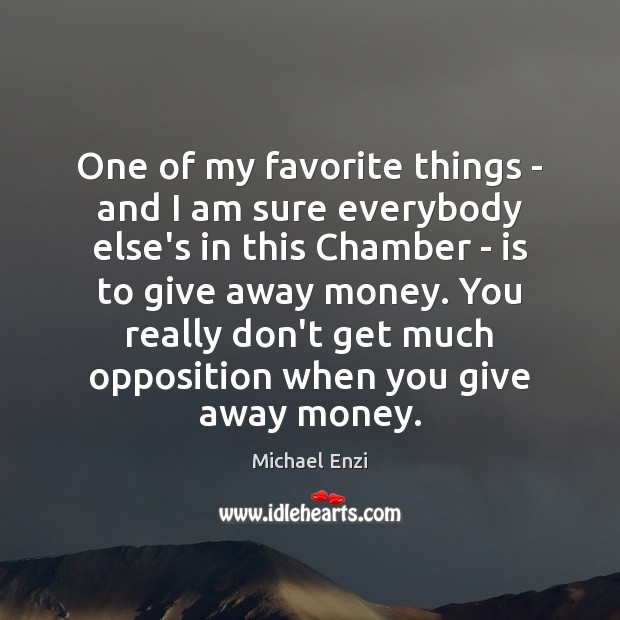 One of my favorite things – and I am sure everybody else’s Michael Enzi Picture Quote