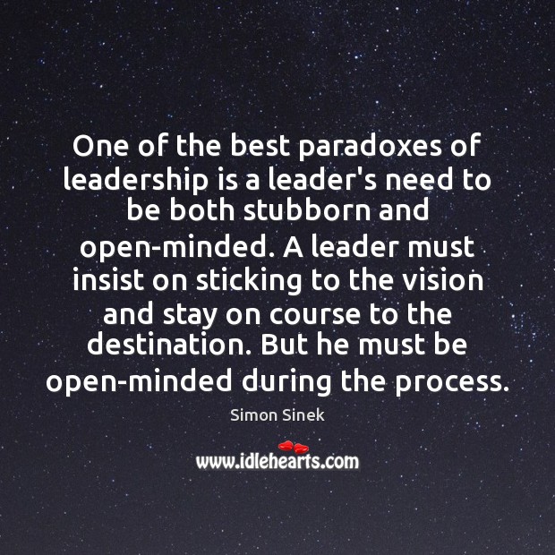 One of the best paradoxes of leadership is a leader’s need to Image