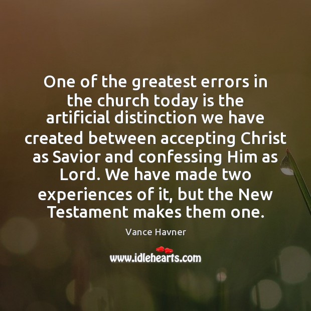 One of the greatest errors in the church today is the artificial Image