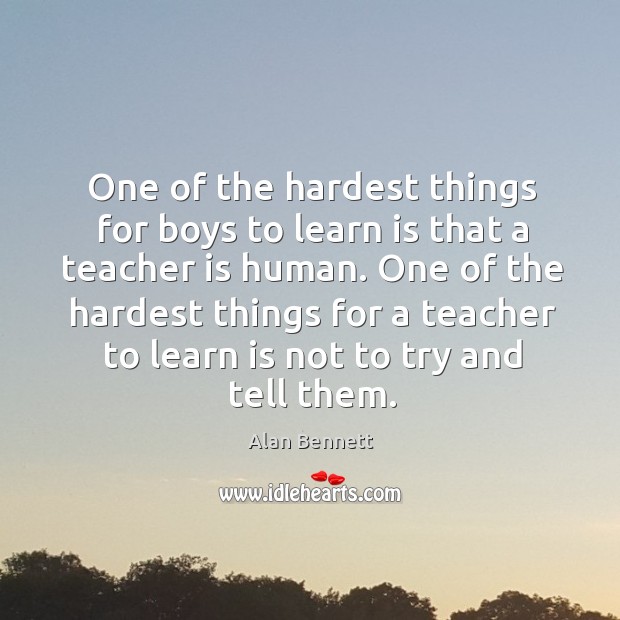 One of the hardest things for boys to learn is that a Image