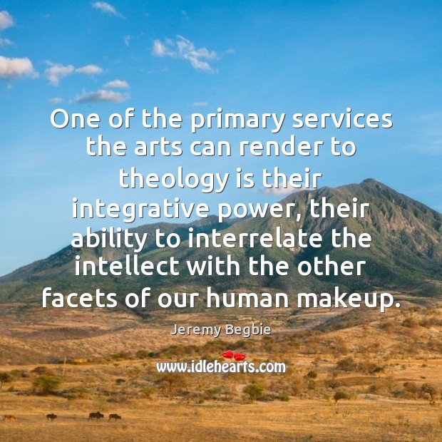 One of the primary services the arts can render to theology is Image