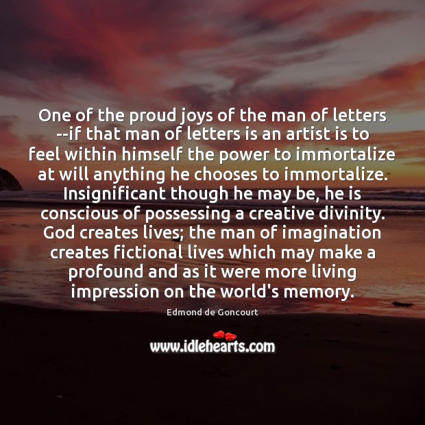 One of the proud joys of the man of letters –if that Image