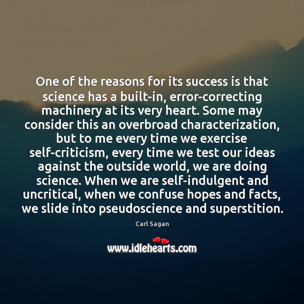 One of the reasons for its success is that science has a Carl Sagan Picture Quote