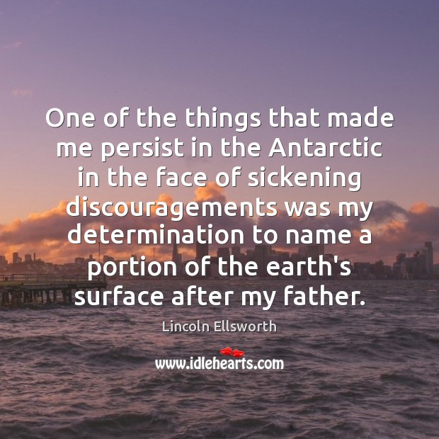 One of the things that made me persist in the Antarctic in Image