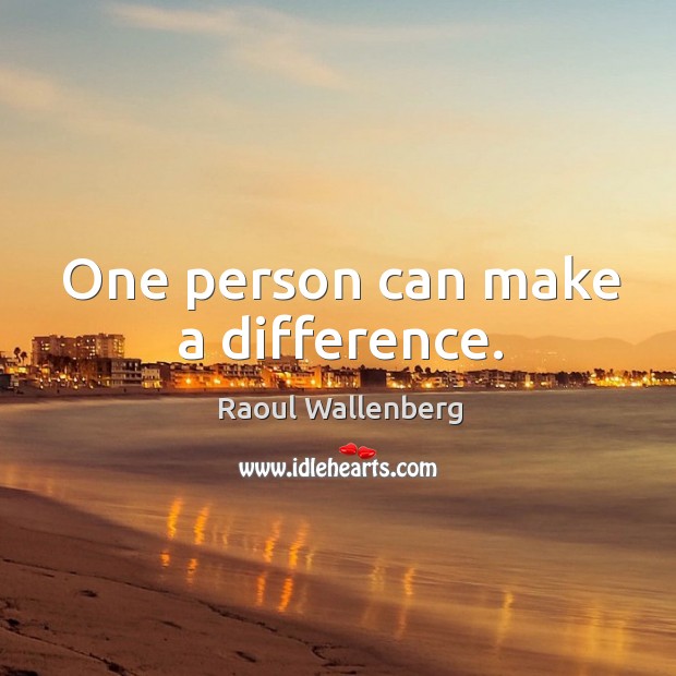 One person can make a difference. Image