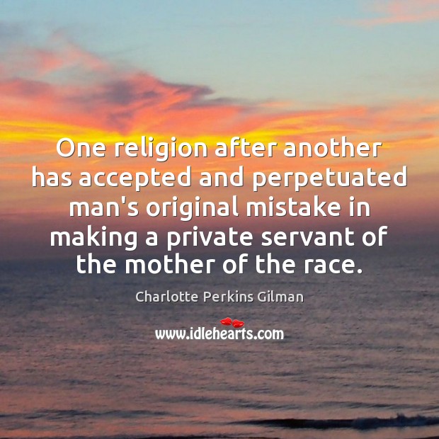 One religion after another has accepted and perpetuated man’s original mistake in Image