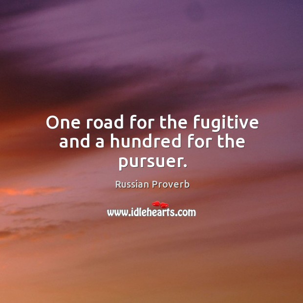One road for the fugitive and a hundred for the pursuer. Image