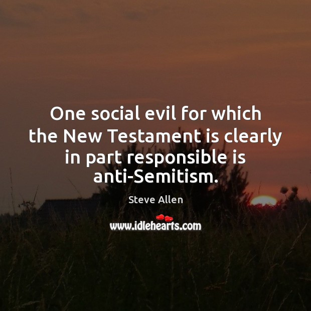 One social evil for which the New Testament is clearly in part Image