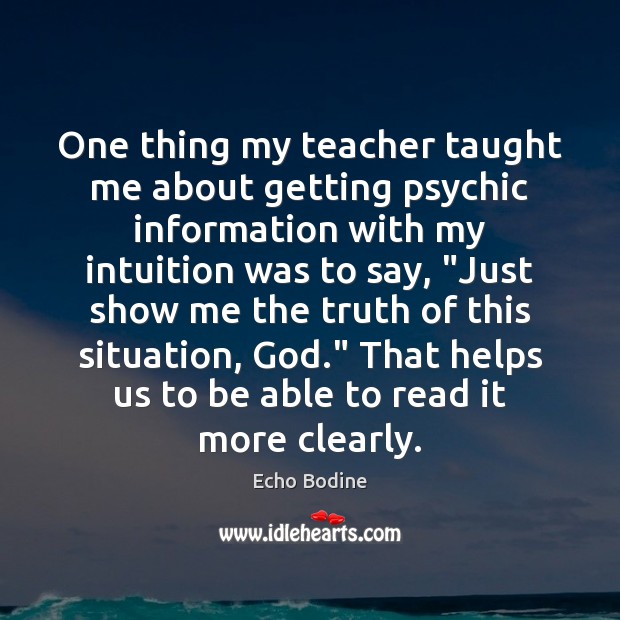 One thing my teacher taught me about getting psychic information with my Image