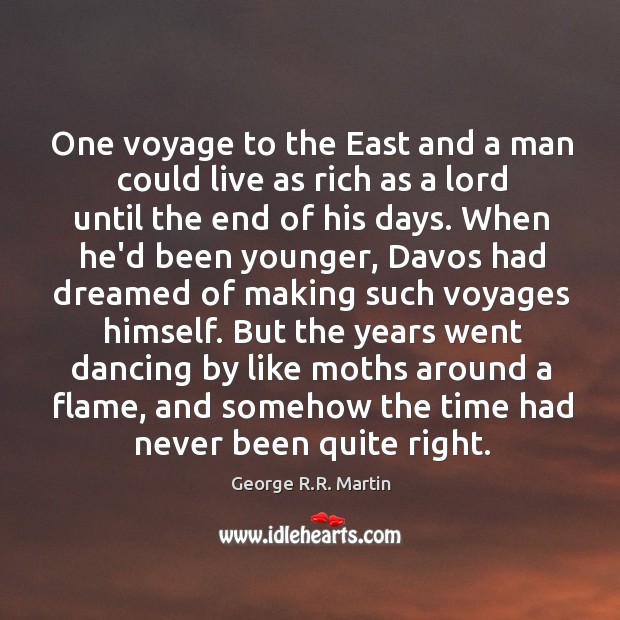 One voyage to the East and a man could live as rich Image