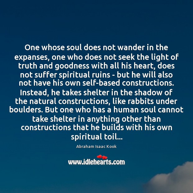 One whose soul does not wander in the expanses, one who does Image