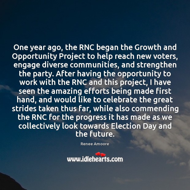 One year ago, the RNC began the Growth and Opportunity Project to Image