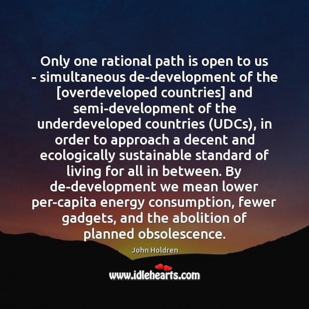 Only one rational path is open to us – simultaneous de-development of Image