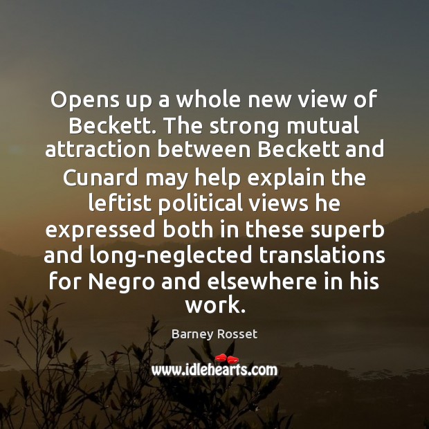 Opens up a whole new view of Beckett. The strong mutual attraction Image