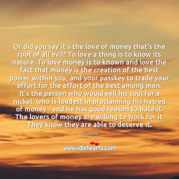 Or did you say it’s the love of money that’s the root Image
