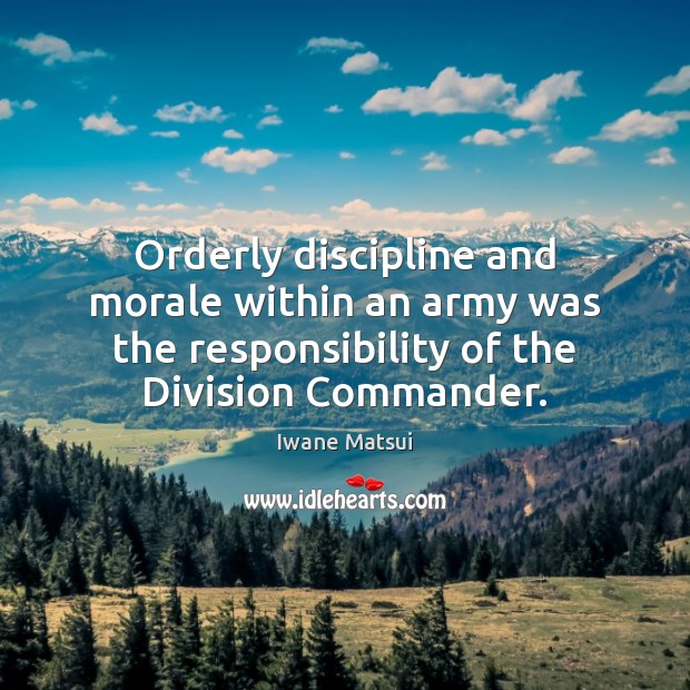 Orderly discipline and morale within an army was the responsibility of the Image