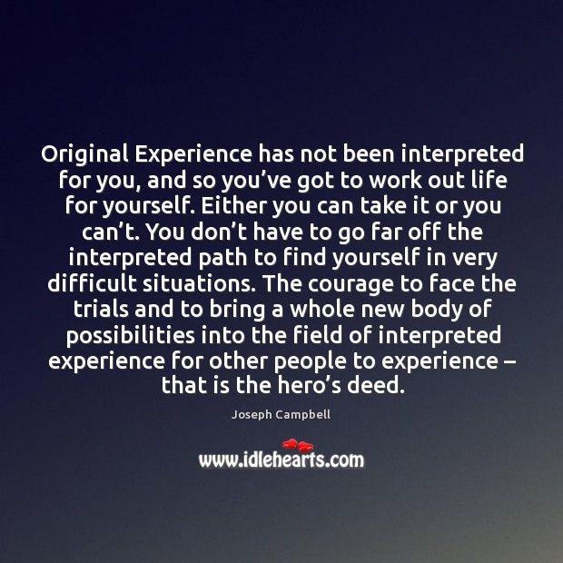 Original experience has not been interpreted for you Image